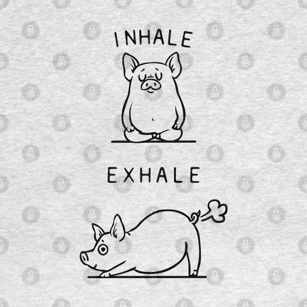 Inhale Exhale Pig by huebucket